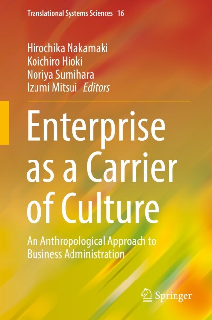 Enterprise as a Carrier of Culture: An Anthropological Approach to Business Administration
