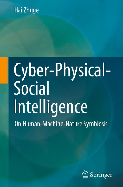 Cyber-Physical-Social Intelligence: On Human-Machine-Nature Symbiosis
