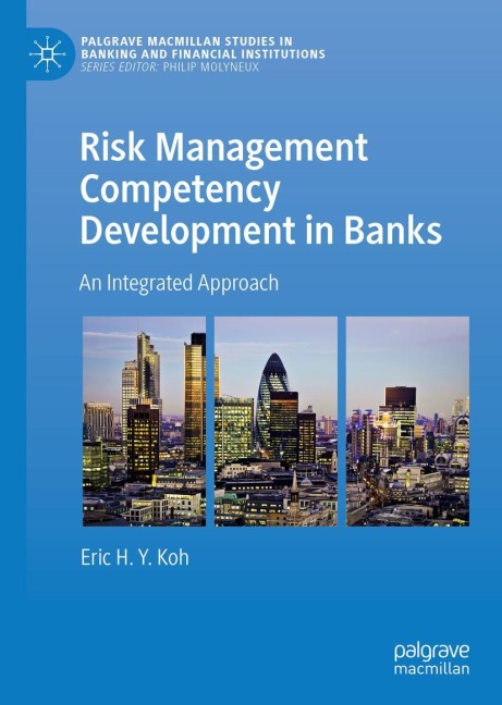 Risk Management Competency Development in Banks: An Integrated Approach
