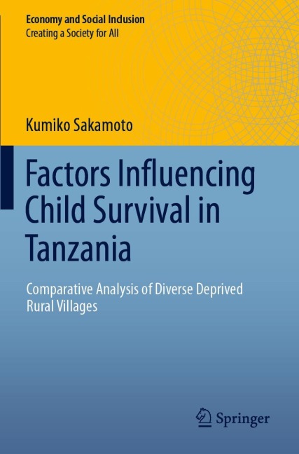 Factors Influencing Child Survival in Tanzania: Comparative Analysis of Diverse Deprived Rural Villages