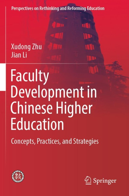 Faculty Development in Chinese Higher Education: Concepts, Practices, and Strategies