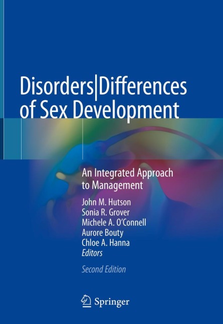 Disorders|Differences of Sex Development An Integrated Approach to Management
