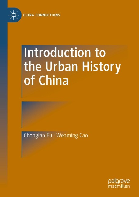 Introduction to the Urban History of China