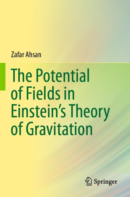 The Potential of Fields in Einsteins Theory of Gravitation