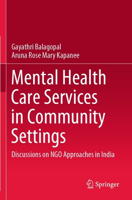 Mental Health Care Services in Community Settings: Discussions on NGO Approaches in India