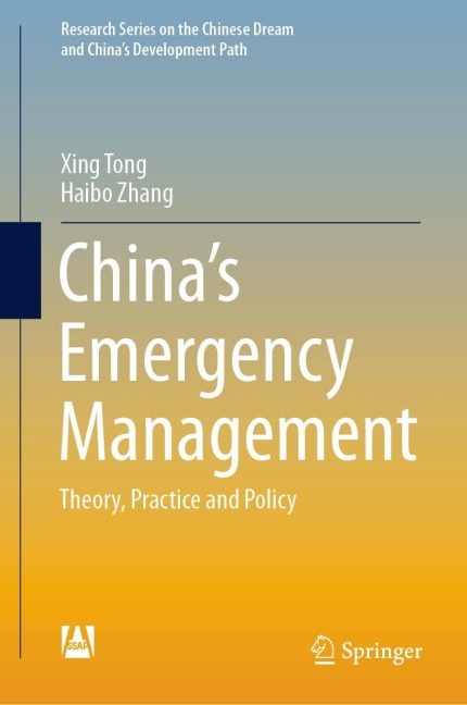 Chinas Emergency Management: Theory, Practice and Policy