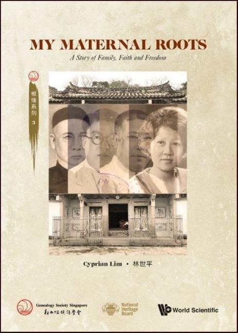 My Maternal Roots: A Story of Family, Faith and Freedom