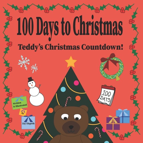 100 Days to Christmas Teddy's Christmas Countdown!