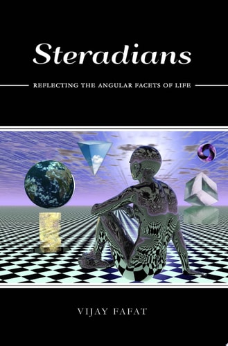 Steradians Reflecting the Angular Facets of Life