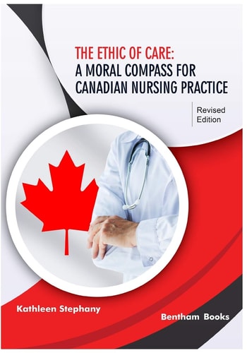 The Ethic of Care A Moral Compass for Canadian Nursing Practice