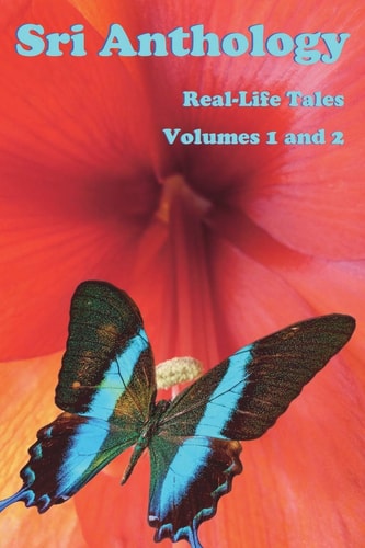 Sri Anthology Real-Life Tales Volumes 1 & 2