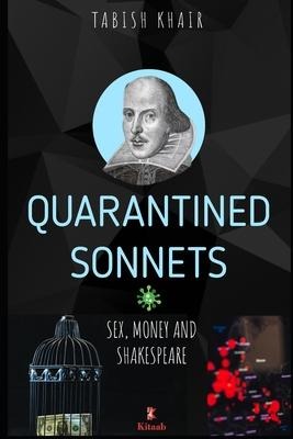 Quarantined Sonnets Sex, Money and Shakespeare