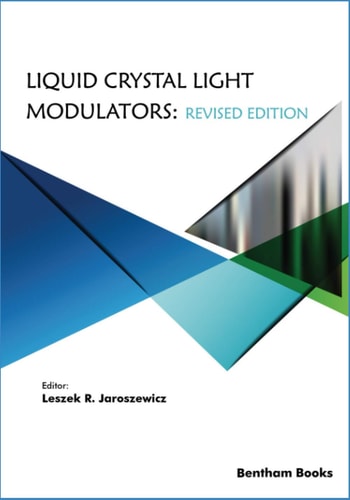 Liquid Crystal Light Modulators Revised Edition