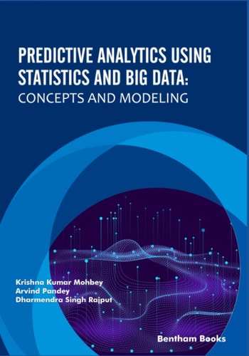 Predictive Analytics Using Statistics and Big Data Concepts and Modeling