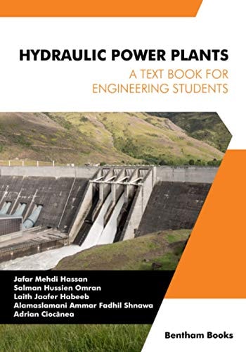 Hydraulic Power Plants A Textbook for Engineering Students