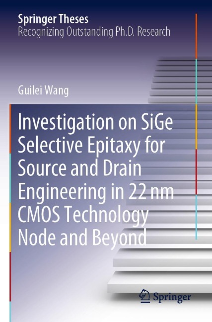 Investigation on SiGe Selective Epitaxy for Source and Drain Engineering in 22 nm CMOS Technology Node and Beyond