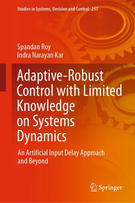Adaptive-Robust Control with Limited Knowledge on Systems Dynamics: An Artificial Input Delay Approach and Beyond