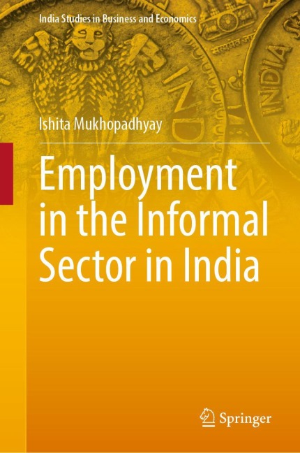 Employment in the Informal Sector in India