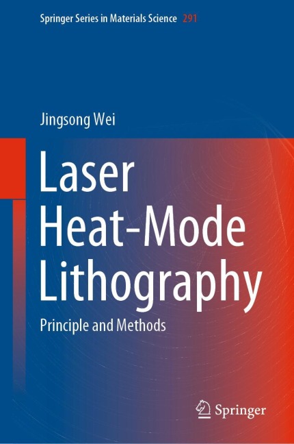 Laser Heat-Mode Lithography: Principle and Methods