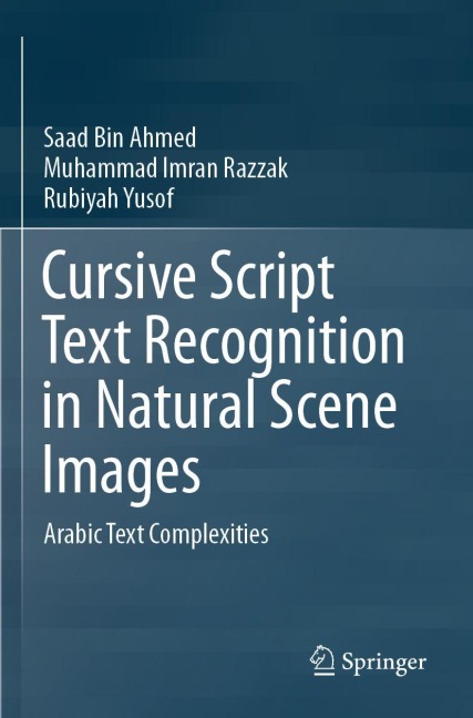 Cursive Script Text Recognition in Natural Scene Images: Arabic Text Complexities