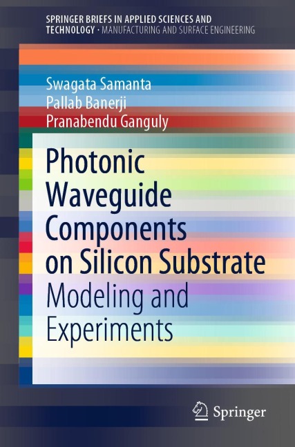 Photonic Waveguide Components on Silicon Substrate: Modeling and Experiments