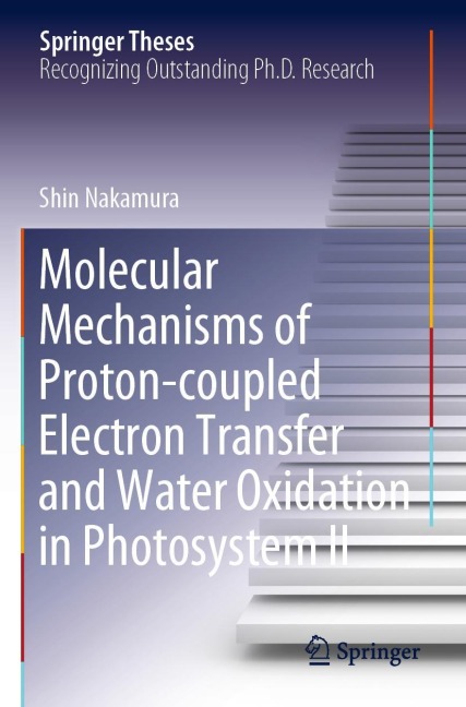 Molecular Mechanisms of Proton-coupled Electron Transfer and Water Oxidation in Photosystem II