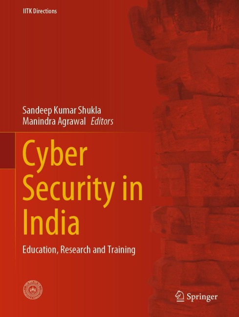 Cyber Security in India: Education, Research and Training