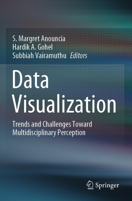 Data Visualization: Trends and Challenges Toward Multidisciplinary Perception