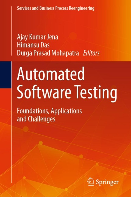 Automated Software Testing: Foundations, Applications and Challenges