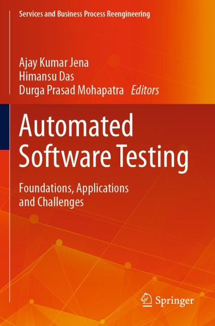 Automated Software Testing: Foundations, Applications and Challenges