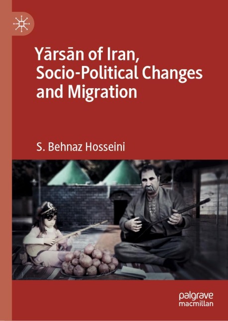 Y¿rs¿n of Iran, Socio-Political Changes and Migration