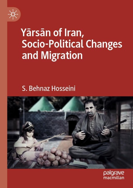Y¿rs¿n of Iran, Socio-Political Changes and Migration
