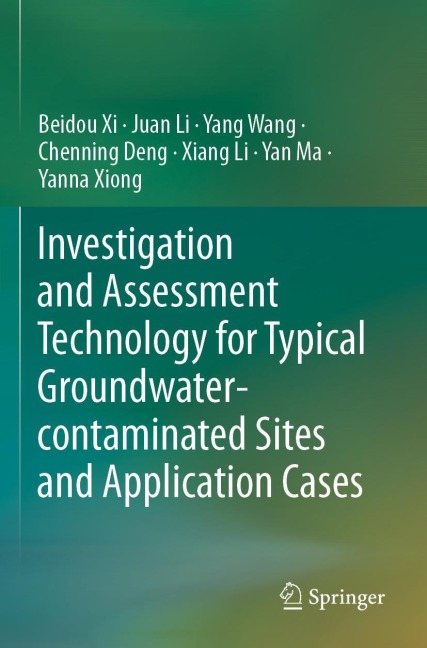 Investigation and Assessment Technology for Typical Groundwater-contaminated Sites and Application Cases