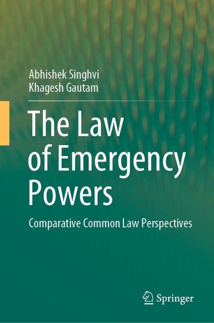 The Law of Emergency Powers: Comparative Common Law Perspectives