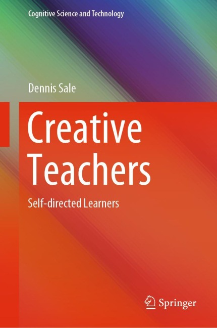 Creative Teachers: Self-directed Learners
