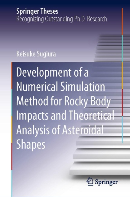 Development of a Numerical Simulation Method for Rocky Body Impacts and Theoretical Analysis of Asteroidal Shapes