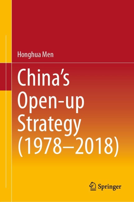 Chinas Open-up Strategy (1978-2018)