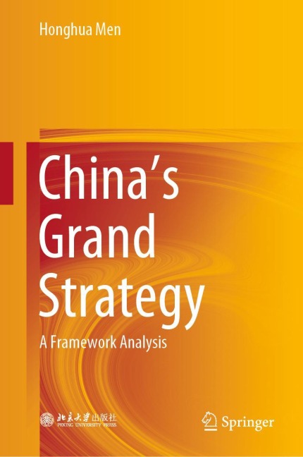 Chinas Grand Strategy: A Framework Analysis