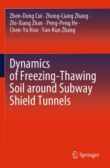 Dynamics of Freezing-Thawing Soil around Subway Shield Tunnels