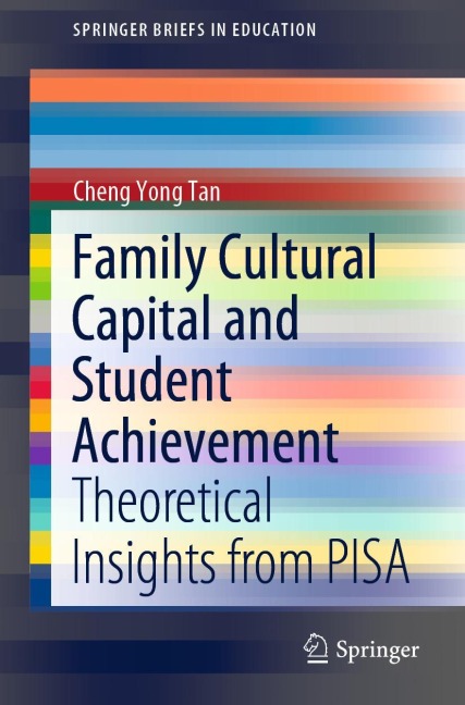 Family Cultural Capital and Student Achievement: Theoretical Insights from PISA