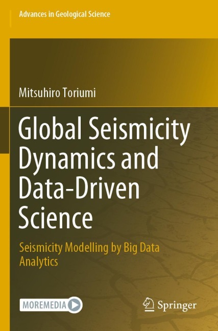 Global Seismicity Dynamics and Data-Driven Science: Seismicity Modelling by Big Data Analytics