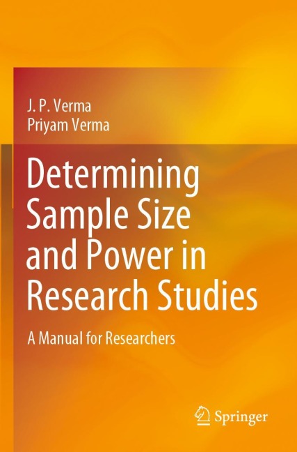 Determining Sample Size and Power in Research Studies: A Manual for Researchers