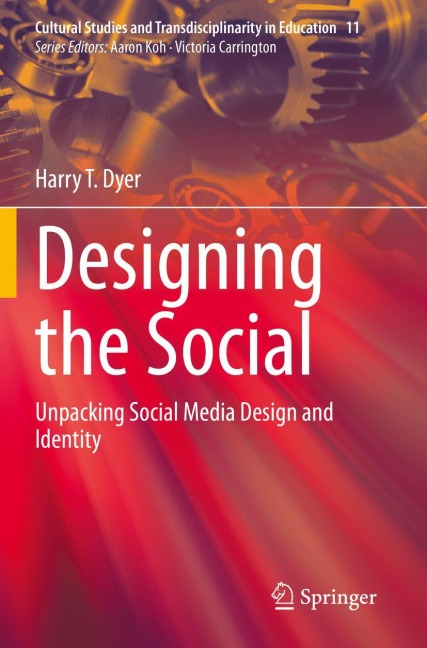 Designing the Social: Unpacking Social Media Design and Identity