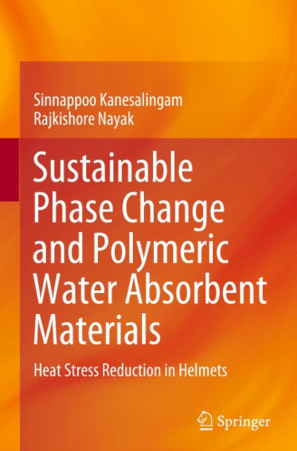 Sustainable Phase Change and Polymeric Water Absorbent Materials: Heat Stress Reduction in Helmets