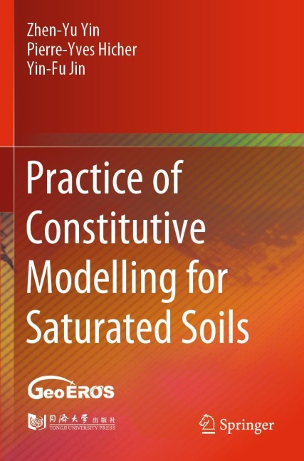 Practice of Constitutive Modelling for Saturated Soils