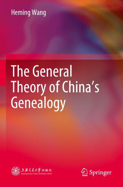 The General Theory of Chinas Genealogy