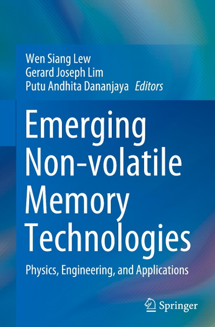 Emerging Non-volatile Memory Technologies: Physics, Engineering, and Applications