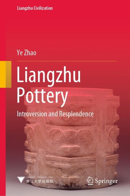 Liangzhu Pottery: Introversion and Resplendence