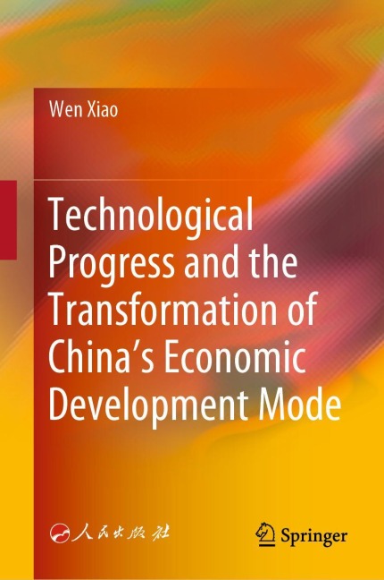 Technological Progress and the Transformation of Chinas Economic Development Mode
