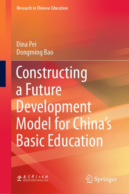 Constructing a Future Development Model for Chinas Basic Education